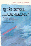 Imagen de cubierta: QUIÉN CONTROLA A LOS CONTROLADORES?