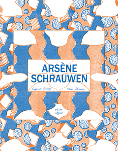 Cover Image: ARSÈNE SCHRAUWEN
