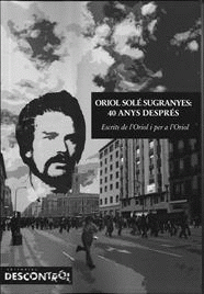 Imagen de cubierta: ORIOL SOLÉ SUGRANYES: 40ANYS DESPRÉS