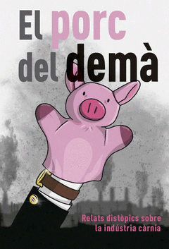 Imagen de cubierta: EL PORC DEL DEMÀ