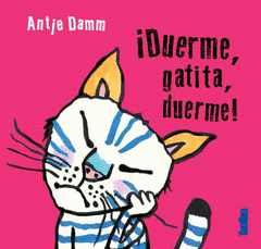 Imagen de cubierta: DUERME GATITA DUERME