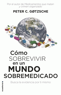 Imagen de cubierta: CÓMO SOBREVIVIR EN UN MUNDO SOBREMEDICADO