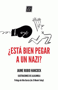 Imagen de cubierta: ¿ESTÁ BIEN PEGAR A UN NAZI?