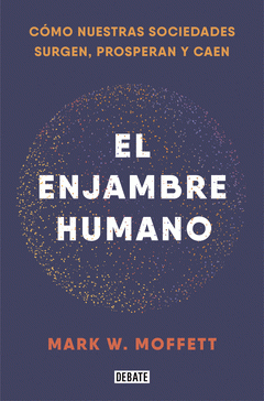 Imagen de cubierta: EL ENJAMBRE HUMANO