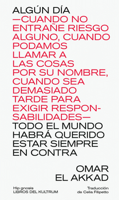 Cover Image: ALGÚN DÍA ?CUANDO NO ENTRAÑE RIESGO ALGUNO, CUANDO PODAMOS LLAMAR A LAS COSAS PO