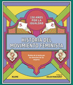 Imagen de cubierta: HISTORIA DEL MOVIMIENTO FEMINISTA