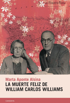 Cover Image: LA MUERTE FELIZ DE WILLIAM CARLOS WILLIAMS