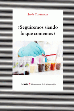 Cover Image: SEGUIREMOS SIENDO LO QUE COMEMOS?