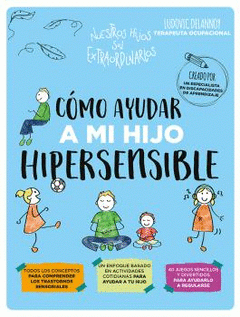 Cover Image: CÓMO AYUDAR A MI HIJO HIPERSENSIBLE