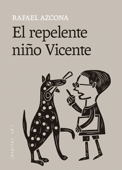 Cover Image: EL REPELENTE NIÑO VICENTE