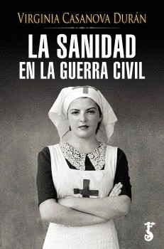 Cover Image: LA SANIDAD EN LA GUERRA CIVIL