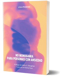 Cover Image: NO MONOGAMIA PARA PERSONAS CON ANSIEDAD