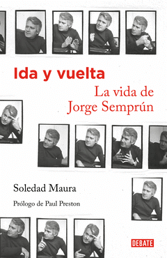 Cover Image: IDA Y VUELTA. LA VIDA DE JORGE SEMPRÚN