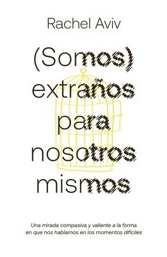 Cover Image: (SOMOS) EXTRAÑOS PARA NOSOTROS MISMOS