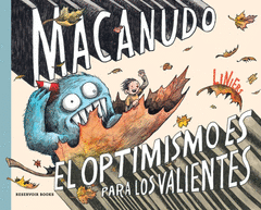 Cover Image: EL OPTIMISMO ES PARA LOS VALIENTES (MACANUDO USA)