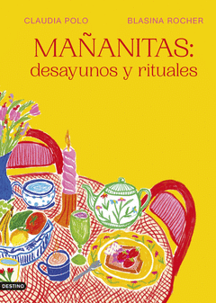 Cover Image: MAÑANITAS: DESAYUNOS Y RITUALES
