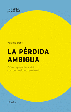 LA PÉRDIDA AMBIGUA Cover Image: LA PÉRDIDA AMBIGUA