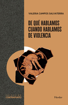 DE QUÉ HABLAMOS CUANDO HABLAMOS DE VIOLENCIA Cover Image: DE QUÉ HABLAMOS CUANDO HABLAMOS DE VIOLENCIA