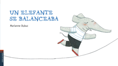 Cover Image: UN ELEFANTE SE BALANCEABA