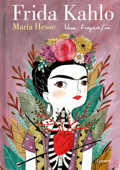 Cover Image: FRIDA KAHLO. UNA BIOGRAFÍA (EDICIÓN ESPECIAL)