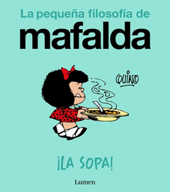 Cover Image: ¡LA SOPA! (LA PEQUEÑA FILOSOFÍA DE MAFALDA)