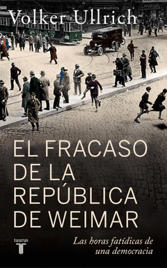 Cover Image: EL FRACASO DE LA REPÚBLICA DE WEIMAR