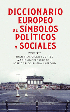 Cover Image: DICCIONARIO EUROPEO DE SÍMBOLOS POLÍTICOS Y SOCIALES