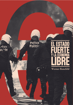 Cover Image: EL ESTADO FUERTE Y LA ECONOMÍA LIBRE