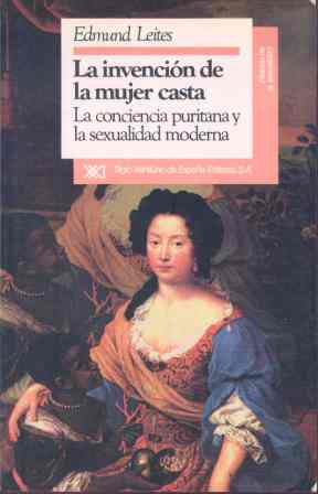 Imagen de cubierta: LA INVENCION DE LA MUJER CASTA