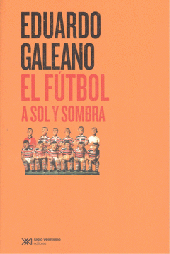 Cover Image: EL FÚTBOL A SOL Y SOMBRA