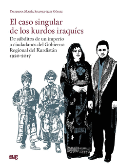 EL CASO SINGULAR DE LOS KURDOS IRAQUÍES Cover Image: EL CASO SINGULAR DE LOS KURDOS IRAQUÍES
