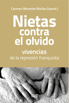 Cover Image: NIETAS CONTRA EL OLVIDO, VIVENCIAS DE LA REPRESIÓN FRANQUISTA
