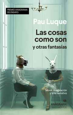 Imagen de cubierta: LAS COSAS COMO SON Y OTRAS FANTASÍAS