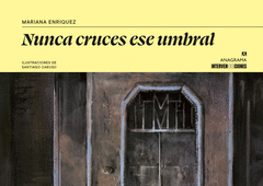 Cover Image: NUNCA CRUCES ESE UMBRAL