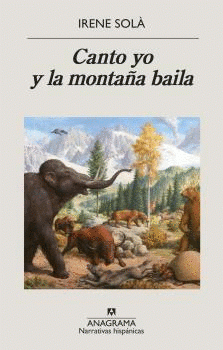 Imagen de cubierta: CANTO YO Y LA MONTAÑA BAILA