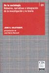 Imagen de cubierta: DE LA SOCIOLOGÍA. NÚMEROS, NARRATIVAS E INTEGRACIÓN DE LA INVESTIGACIÓN Y LA TEO