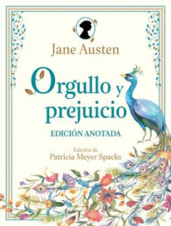 ORGULLO Y PREJUICIO (EDICIÓN ANOTADA) Cover Image: ORGULLO Y PREJUICIO (EDICIÓN ANOTADA)