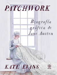 Cover Image: PATCHWORK. BIOGRAFIA GRAFICA DE JANE AUSTEN