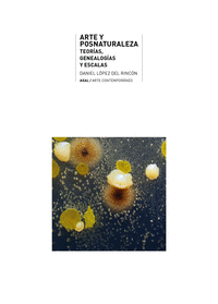 ARTE Y POSNATURALEZA Cover Image: ARTE Y POSNATURALEZA