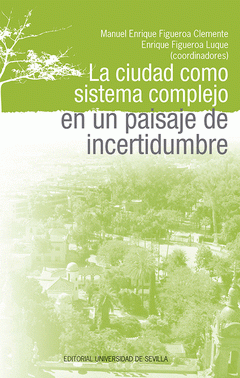 Cover Image: LA CIUDAD COMO SISTEMA COMPLEJO EN UN PAISAJE DE INCERTIDUMBRE