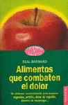 Imagen de cubierta: ALIMENTOS QUE COMBATEN EL DOLOR