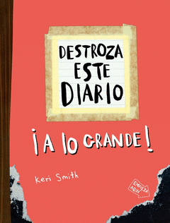 Cover Image: DESTROZA ESTE DIARIO. A LO GRANDE - NARANJA FLÚOR
