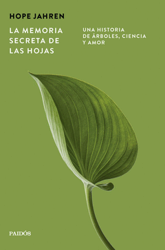 Cover Image: LA MEMORIA SECRETA DE LAS HOJAS