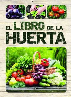 Imagen de cubierta: EL LIBRO DE LA HUERTA