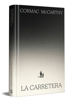 Cover Image: LA CARRETERA (EDICIÓN ESPECIAL EN TAPA DURA)