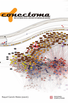 Cover Image: CONECTOMA. RED DE REDES EN EL ARCHIVO DE MEDIALAB MADRID