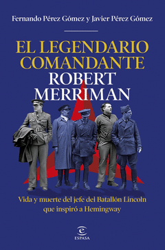 EL LEGENDARIO COMANDANTE ROBERT MERRIMAN Cover Image: EL LEGENDARIO COMANDANTE ROBERT MERRIMAN