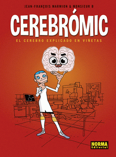 Cover Image: CEREBROMIC. EL CEREBRO EXPLICADO EN VIÑETAS