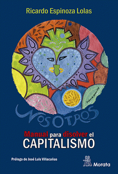 Imagen de cubierta: NOSOTROS. MANUAL PARA DISOLVER EL CAPITALISMO