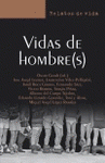 Imagen de cubierta: VIDAS DE HOMBRE (S)